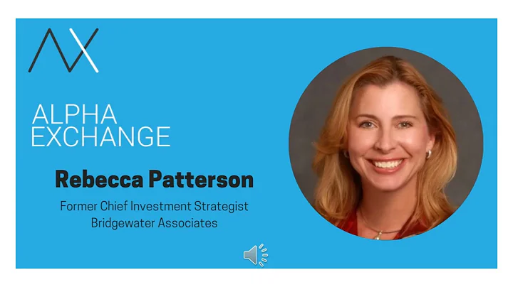 EPISODE 114: Rebecca Patterson, Former Chief Investment Strategist, Bridgewater Associates