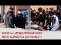 Hayit kuni Moskva masjidlariga musulmonlar kiritilmadi