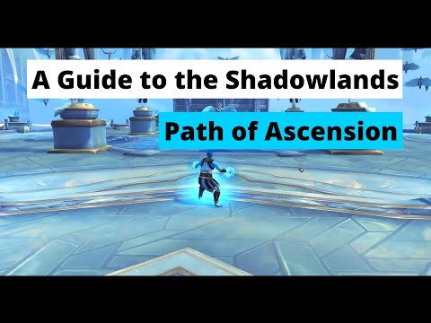 Kyrian Brawling in the Shadowlands? - A Guide to the Path of Ascension