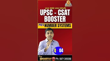 UPSC CSAT Booster | Number Systems PYQ Explained in 1 Minute | by. Srinivas sir | The Spoorthy IAS
