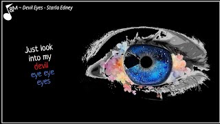 Starla Edney - Devil Eyes ( Lyrics ) Resimi