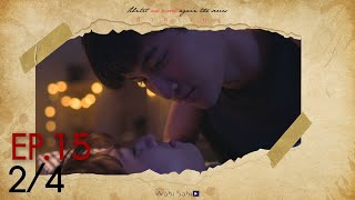 [Official] Until We Meet Again | Red Thread Ep.15 [2/4]