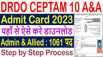 DRDO CEPTAM 10 A&A Admit Card 2023 Download Kaise Kare Admin & Allied 1061 Posts