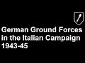 German Ground Forces in the Italian Campaign 1943-45