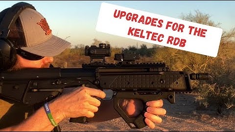 Best upgrades for the KELTEC RDB
