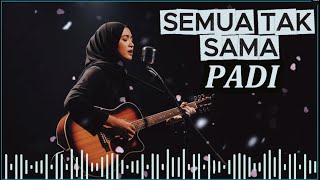 Semua Tak Sama – Padi | Cover Slow Rock Versi Sendu & Powerful