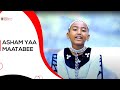 Asham Yaa Maatabee Asham Yaa Maatabee