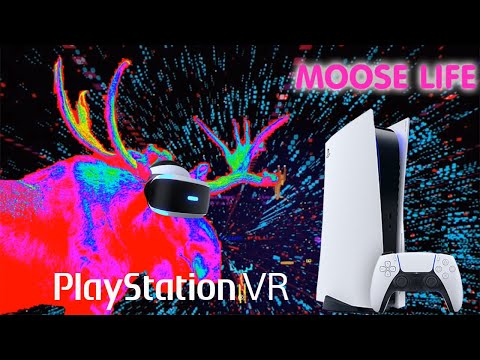 Moose Life PSVR | PS5 livestream (1080p60fps)