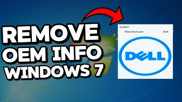 How to Remove OEM Information on Windows 7 (Tutorial)