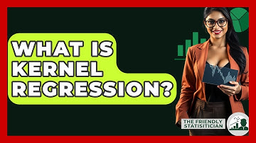 What Is Kernel Regression? - The Friendly Statistician