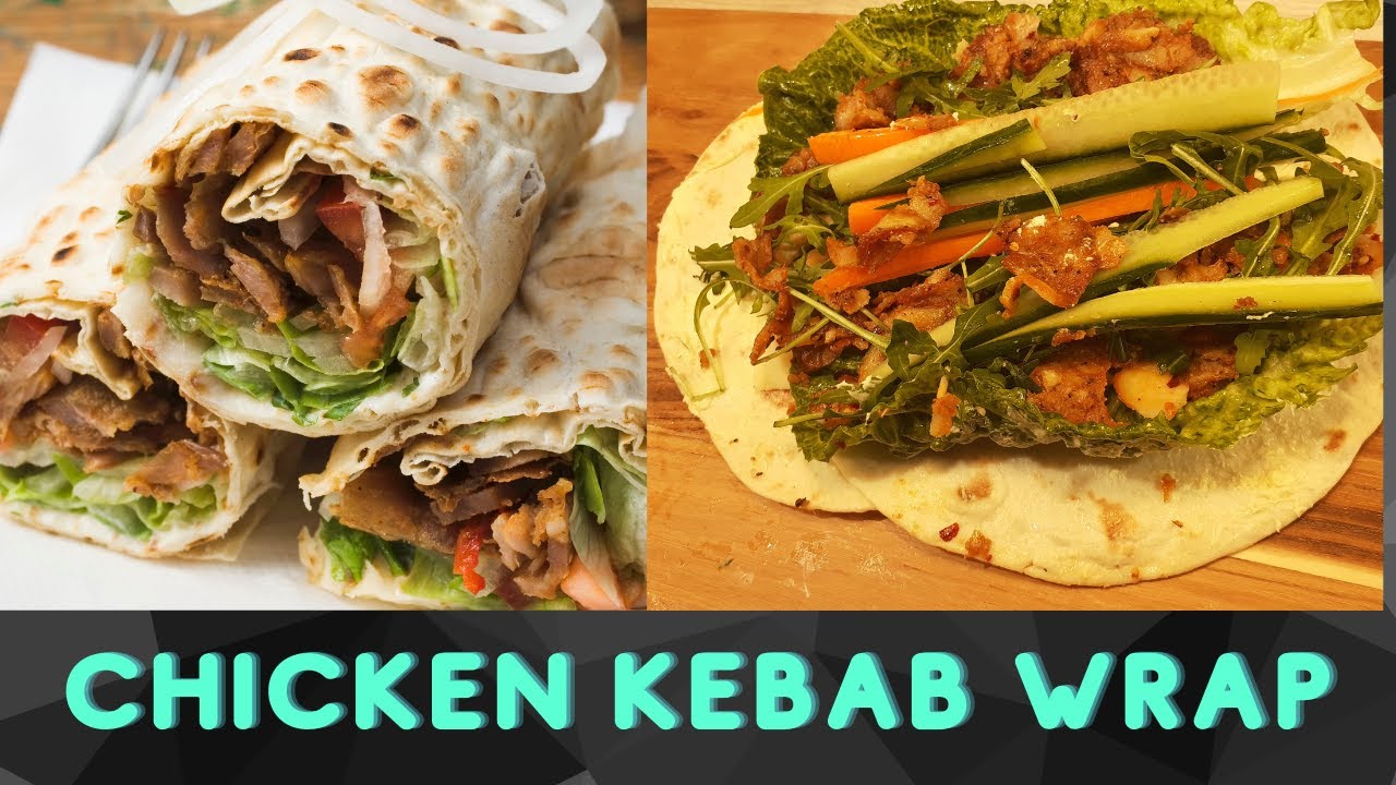Chicken Kebab Wrap Recipe II Tortilla Wrap Recipe II Chicken  Donner Wrap II Kabab Wrap Recipe