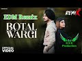 Botal wargi edm remix deep bajwa ft dj guri by lahoria production new punjabi song 2023