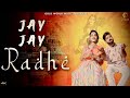 Jay jay radhe  official   latest radhe krishna bhakti bhajan 2023  gold world music