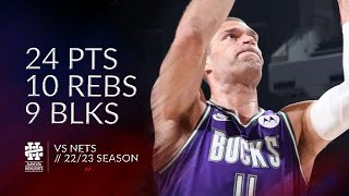 Brook Lopez 24 pts 10 rebs 9 blks vs Nets 22\/23 season