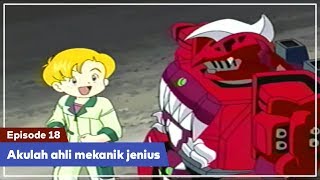 Daigunder - Episode 18 (BAHASA INDONESIA) : Akulah ahli mekanik jenius!