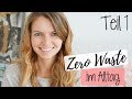 Zero Waste Lifestyle #1 | 12 Tipps für einen nachhaltigen Alltag | Lilies Diary