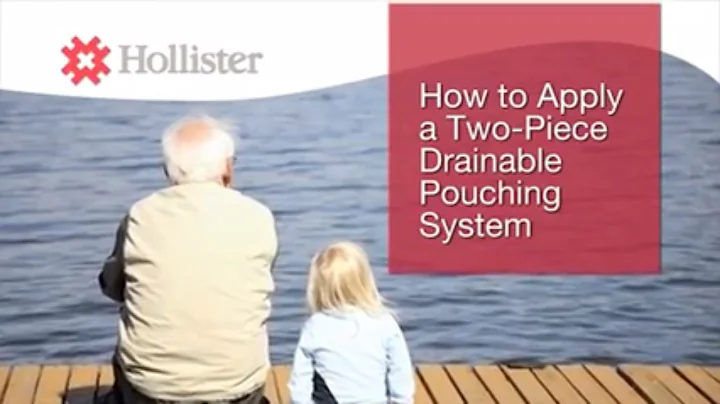 How to Apply a Two-Piece Drainable Pouching System...