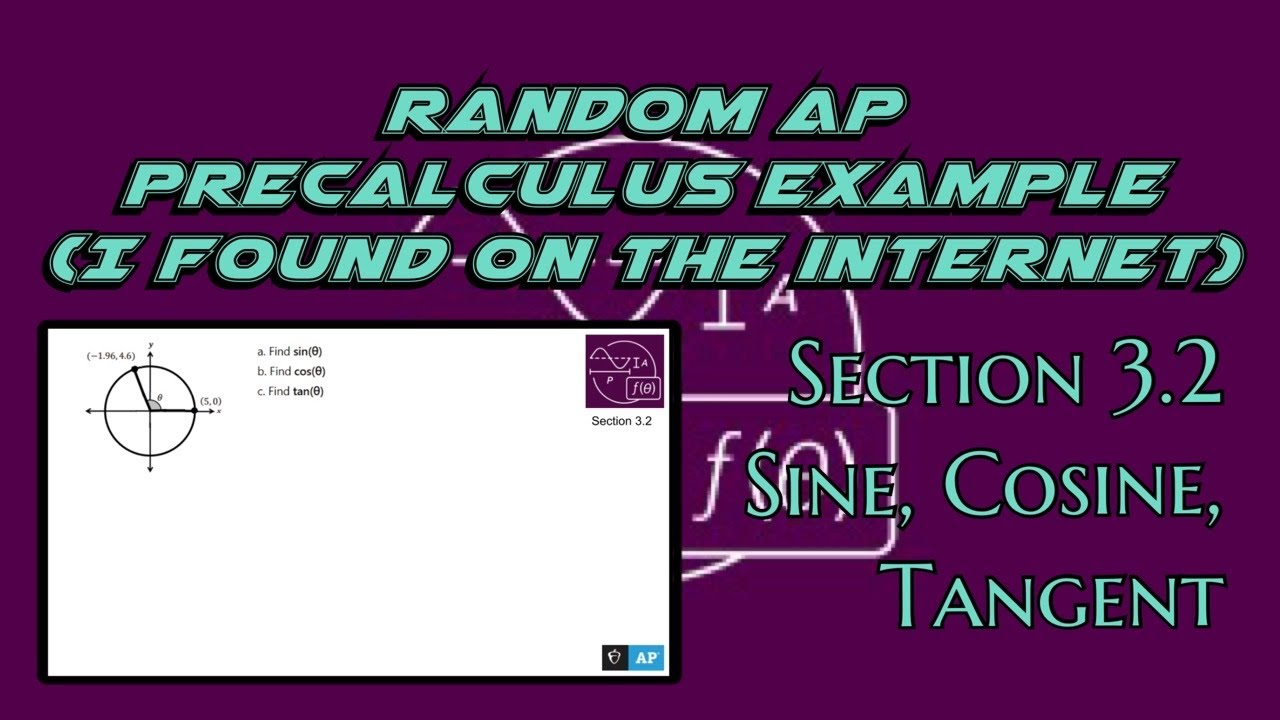 AP Precalculus Section 3.2 Example: Sine, Cosine, and Tangent of an ...