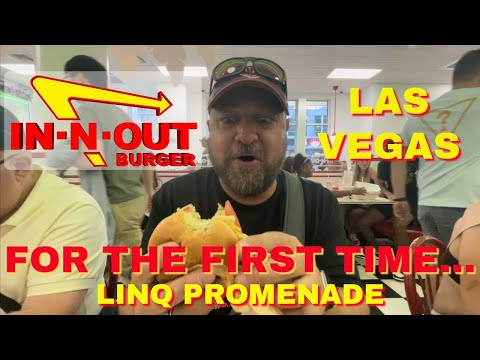 IN-N-OUT Burger "For the FIRST time" - Las Vegas 2022 - LINQ Promenade