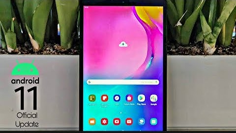 Samsung Galaxy Tab A 10.1 Android 11 ONE UI 3.0 Official Update