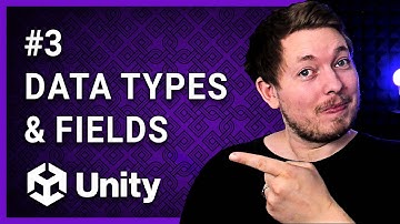 #3 | DATA TYPES & FIELDS 🎮 | Unity For Beginners | Unity Tutorial