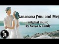 Natya Rendy Nananana You Me Lyrics Terjemahan Indonesia 