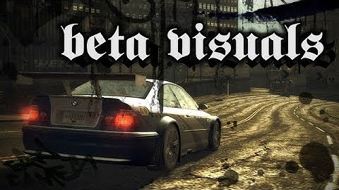 NFS Most Wanted (2005) - Beta Visuals - Launch Trailer