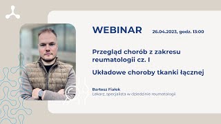 Przegląd chorób z zakresu reumatologii cz. I Układowe choroby tkanki łącznej