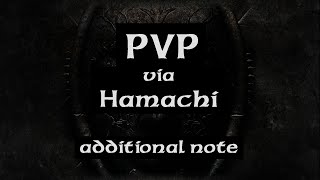 Blade of Darkness - How to run PVP via Hamachi additional note