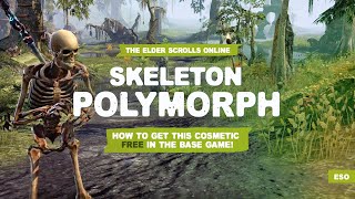 #ESO | Get a Skeleton Polymorph FREE in the Base Game