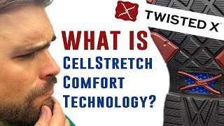 What is Twisted X CellStretch Comfort Technology