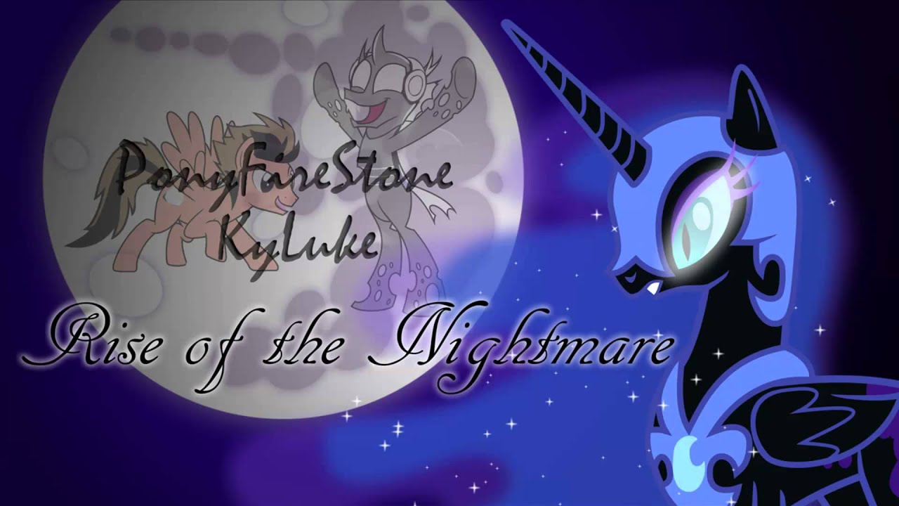 Rise Of The Nightmare Ponyfirestone Kyluke Youtube