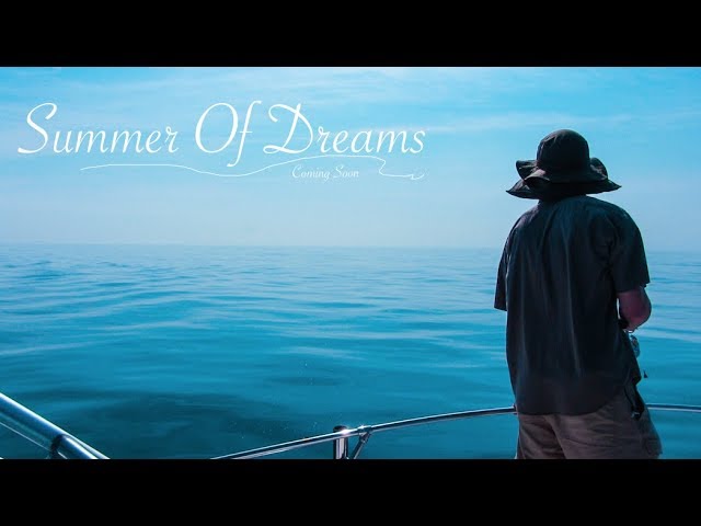 Summer of Dreams Teaser Trailer 2