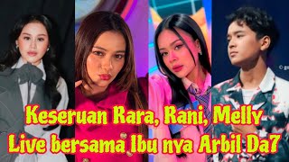 Kocak seru Ibu Arbil Live bersama Melly, Rara, Rani bikin semua ngakak  Kocak seru Ibu Arbil Live bersama Melly, Rara, Rani bikin semua ngakak