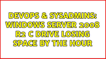DevOps & SysAdmins: Windows Server 2008 R2 C Drive losing space by the hour