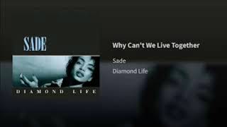 SADE - Why Can`t We Live Together(Akis Vasileiou 2016 Remix)