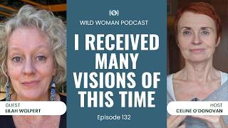 The simulation is over and the true light is returning, EP132 with Seer and Healer, Lilah Wolpert