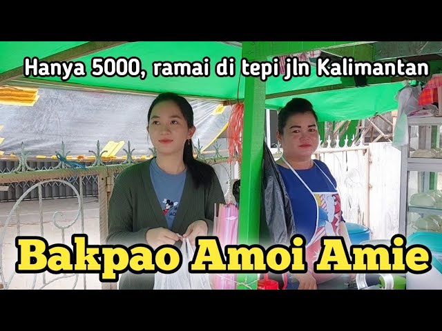 Bakpao Asin hanya 5000, Bakpao Amoi Amie.. Bakpao khas Kalimantan isi Bengkuang dll class=
