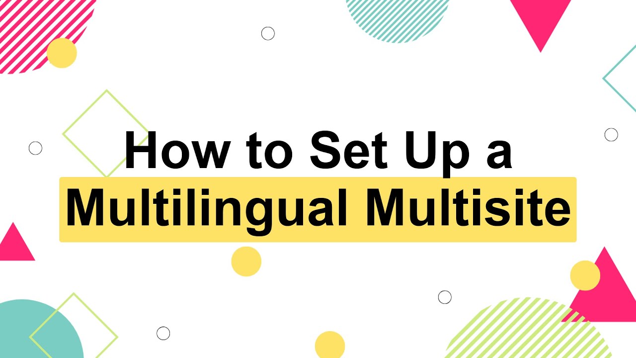 wordpress multisite คือ  2022  How to Set Up a WordPress Multisite for Multilingual Sites