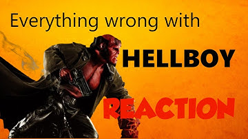 Everything Wrong With Hellboy In 16 Minutes Or Less Reaction