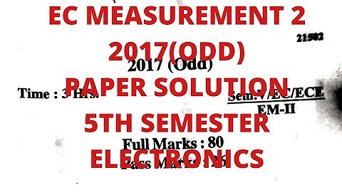 EC Measurement 2 2017(Odd) Paper Solution || 5th Semester