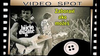 Video thumbnail of "BIJELO DUGME - Zaboravi ako možeš / HD Remaster - 2023"