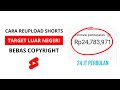 Cara Reupload Shorts ke YouTube: Gajian 24 Juta/Bulan
