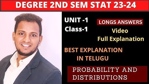 2TH SEM STAT l PROBABILITY AND DISTRIBUTIONS l BATCH 2023 l  UNIT 1 CLASS 1 LONGS l
