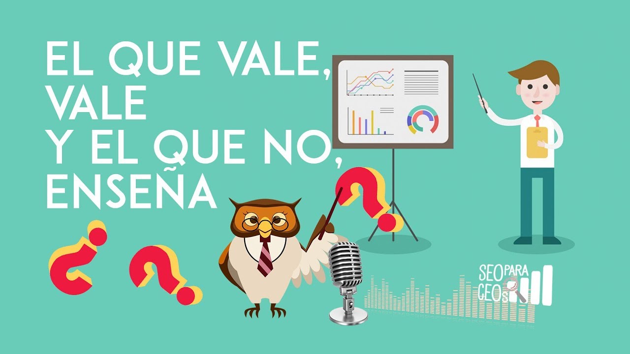 🐒 Podcast #SEOparaCEOs 🐒 : ¿El que vale, vale, y el que no enseña?
