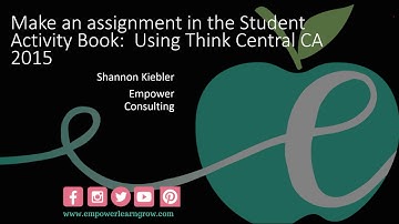 2015 CA Think Central Assignments: make assignment in student book