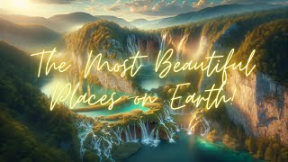 The Most Beautiful Places on Earth  Travel Video