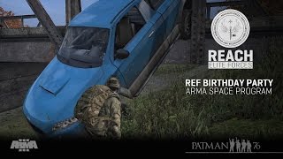 [ARMA 3] Reach Elite Forces 2nd Year Anniversary | ARMA Space Program