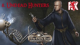8. Undead Hunters | Aventuria | The Dark Eye