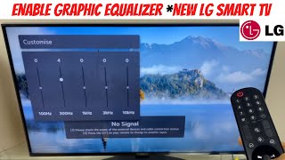 Enable Graphic Equalizer *New LG Smart TV